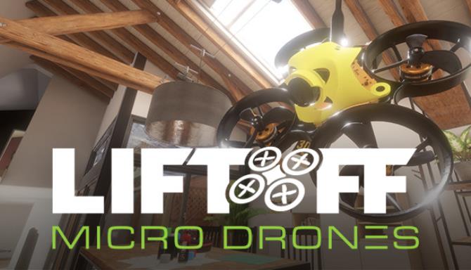 Liftoff: Micro Drones Free Download