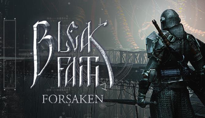 Bleak Faith: Forsaken Free Download