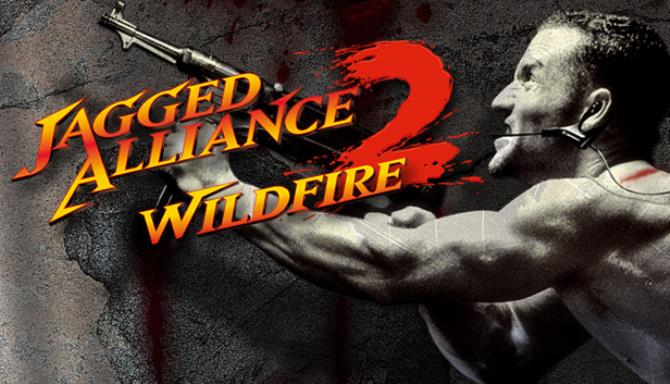 Jagged Alliance 2 &#8211; Wildfire Free Download